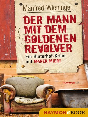 cover image of Der Mann mit dem goldenen Revolver
